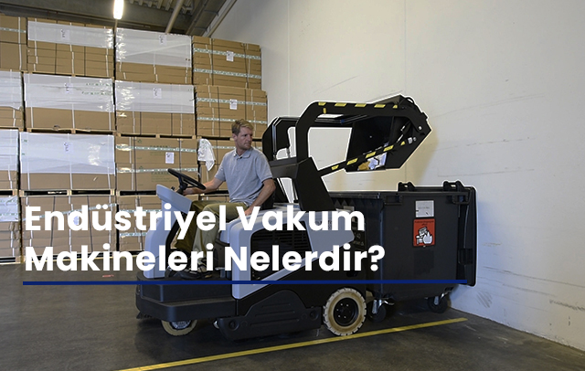 Endüstriyel Vakum Makineleri Nelerdir?